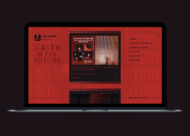 tumblr's tweet photo. Hey Louies!!! 
Trick out your tumblr with a custom dash theme celebrating @Louis_Tomlinson's new release #FaithInTheFuture 

Log on to desktop > Visit our Themes page > Hit “Install” on ‘Faith in the Future’

🎬 Find more Artist of the Month content at
👉 https://t.co/FZ57ppveV6 https://t.co/H9ICx6aD8E