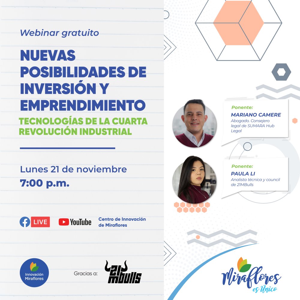 MirafloresLab's tweet photo. Webinar: Nuevas posibilidades de inversión y emprendimiento.

Expositores: 
👨 Mariano Camere: Abogado. Consejero legal de SUMARA
👩 Paula Li: Analista técnica y council de 21MBulls
📅 21 de noviembre
🕖 7:00 p.m.
🎫 Inscripciones: https://t.co/lRaPCqfaO5 
#InnovaciónMiraflores https://t.co/TDpMwxEUog