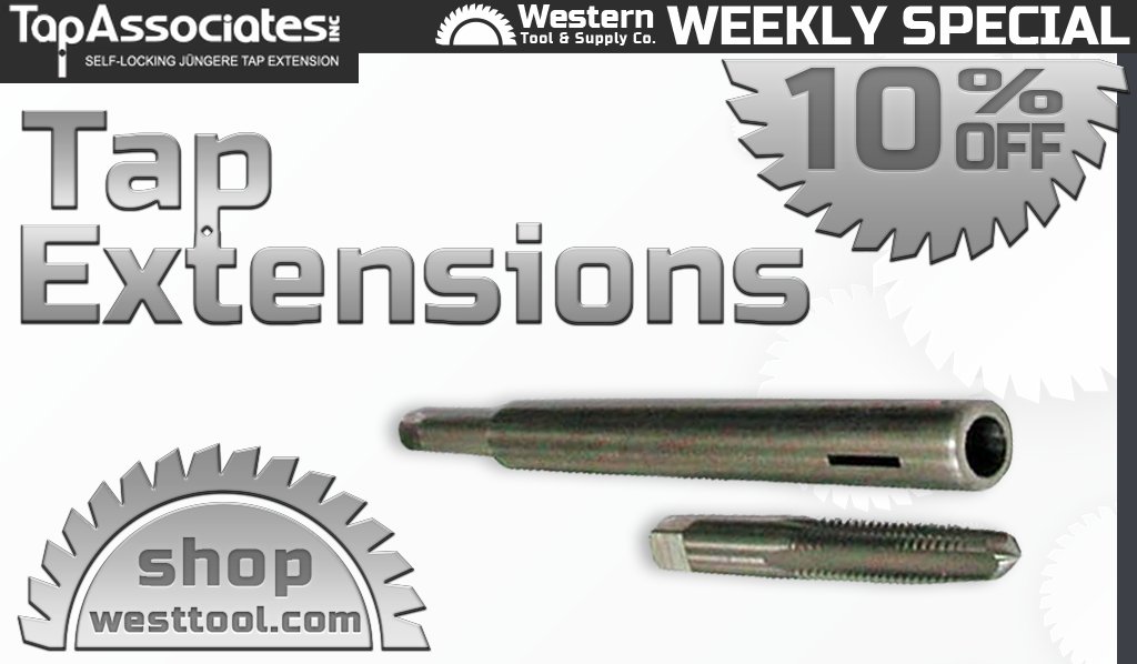 10% Off Tap Associates Extenstions: westtool.com/content/page/T…