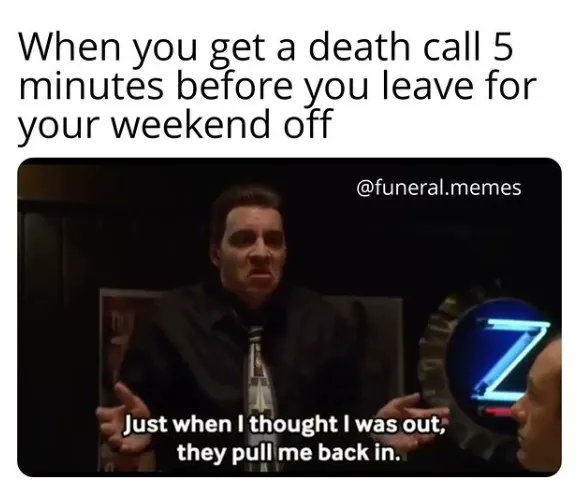 myASDcalls's tweet image. Hope this isn&apos;t you tonight! Shared via the funeral.memes Instagram. #FridayFunny #FuneralDirectorProblems