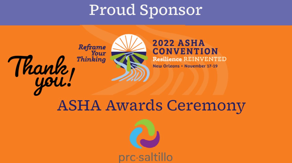 #ASHA22 Would like to give a BIG THANKS to our Awards Ceremony Sponsor @PRCbrand #slpeeps #slp2b #audpeeps #aud2b