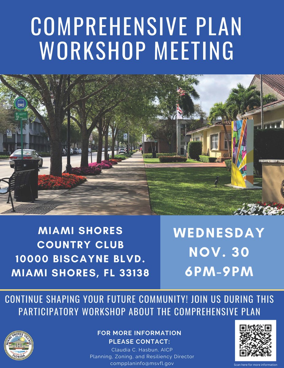 miamishores1932's tweet photo. 📣 Continue shaping your future community! Join us during the participatory workshop about the Comprehensive Plan!
📆 Wednesday, Nov. 30th
🕕 6pm-9pm
📍 Miami Shores Country Club
1000 Biscayne Blvd. Miami Shores, FL 33138
ℹ️ compplaninfo@msvfl.gov
#miamishores #compplan #msv https://t.co/QeXYV9I6O9