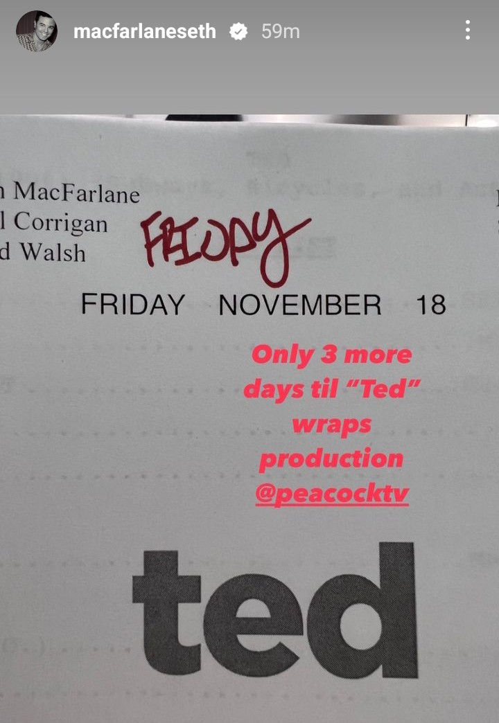 A screenshot from @SethMacFarlane,s Instagram story. #Ted #tedSeries