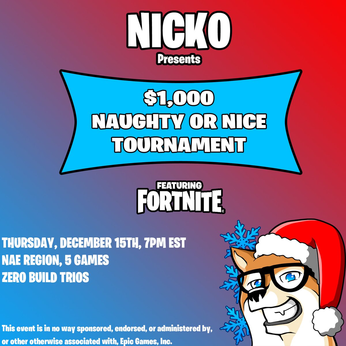 Nicko1117's tweet photo. Excited to announce my $1,000 
Trio Zero Build Tournament!

⏰Thurs, Dec 15th 7pm EST
Date allows us time to learn 
new map/loot pool.

Want Captains that are well established creators that are mature/good vibes.  Placements &amp; PR mean little to me.😘 Can't wait for this event!❤️ https://t.co/C2sXbRjCTM