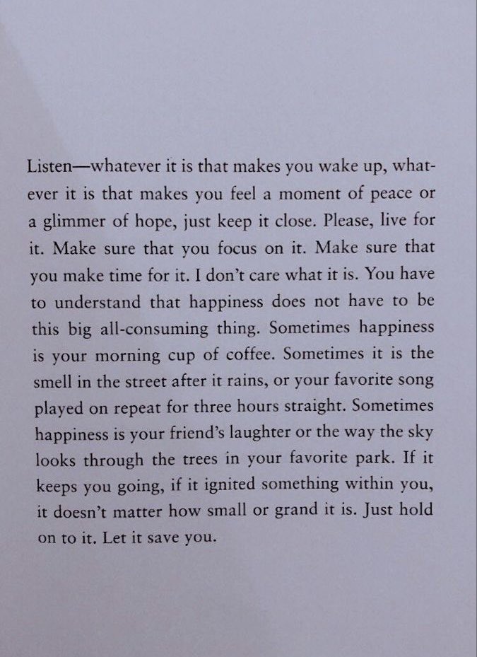 hold onto what makes you happy