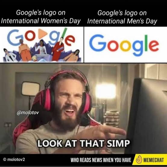 Google is a simp
#InternationalMensDay