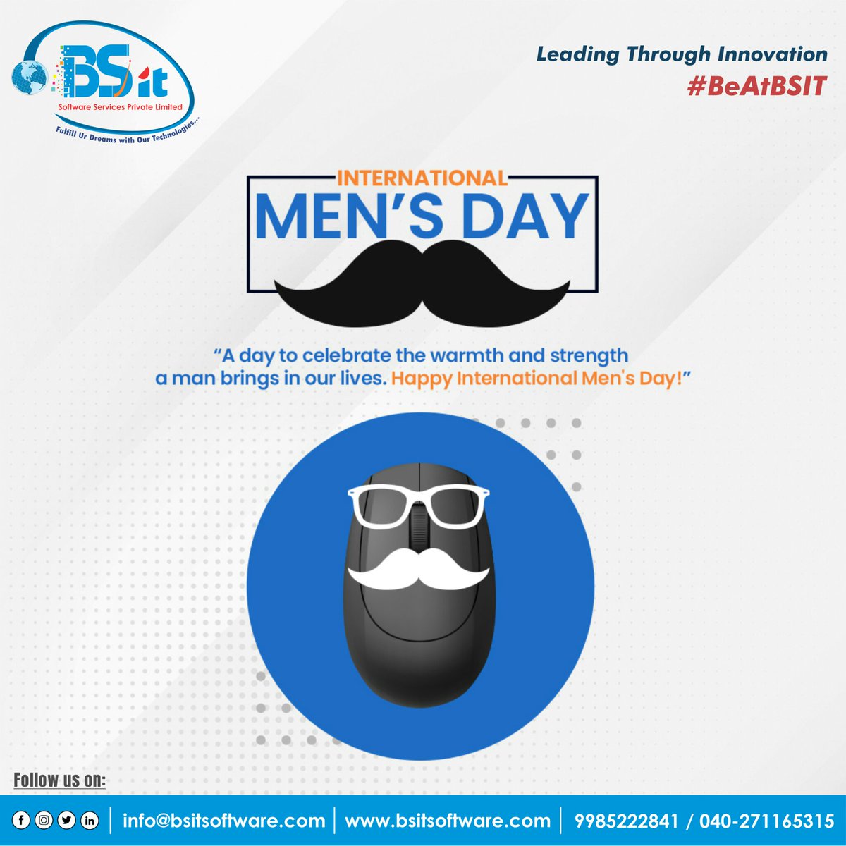Team BSIT - wishes a very Happy International Men's Day to all the men out there!👨‍💼
#InternationalMensDay #internationalmensday2022 #happymensday #HappyInternationalMensDay #MensDay #IMD2022 #entrepreneur #businessmen #BeAtBSIT #bsitsoftware #bsitsoftwareservices #TeamBSIT #bsit
