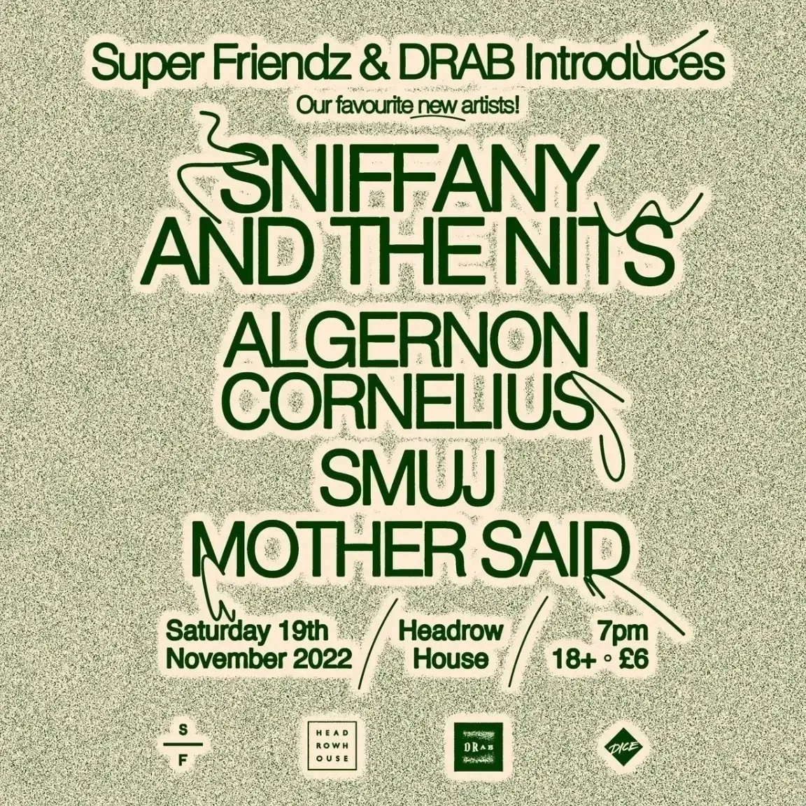 Tonight the night! We welcome London freakpunks <a href="/SniffanyATN/">Sniffany & The Nits 🦨💨</a> to Headrow House along with 3 incredible live acts living it up. Limited tickets available online and on door. Get yours while you still can 

First band on at 7:30, don't miss out

Tickets: link.dice.fm/Tc8be6edc131