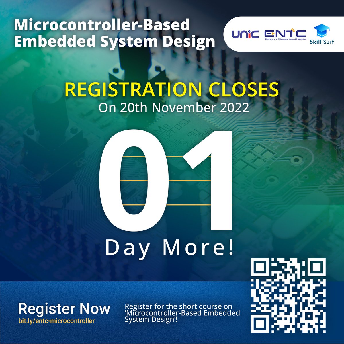 SkillSurfEdu's tweet image. 𝐎𝐍𝐄 𝐃𝐀𝐘 𝐌𝐎𝐑𝐄 𝐓𝐎 𝐑𝐄𝐆𝐈𝐒𝐓𝐄𝐑 

Course registration: bit.ly/entc-microcont… 
 
Registration deadline: 20th November 2022
 
For more details: +94 79 405 9651 (Damith Kandage) | sc-entc@uom.lk 
 
#Microcontrollers #EmbeddedSystemDesign #ENTC #Skillsurf #ShortCourse
