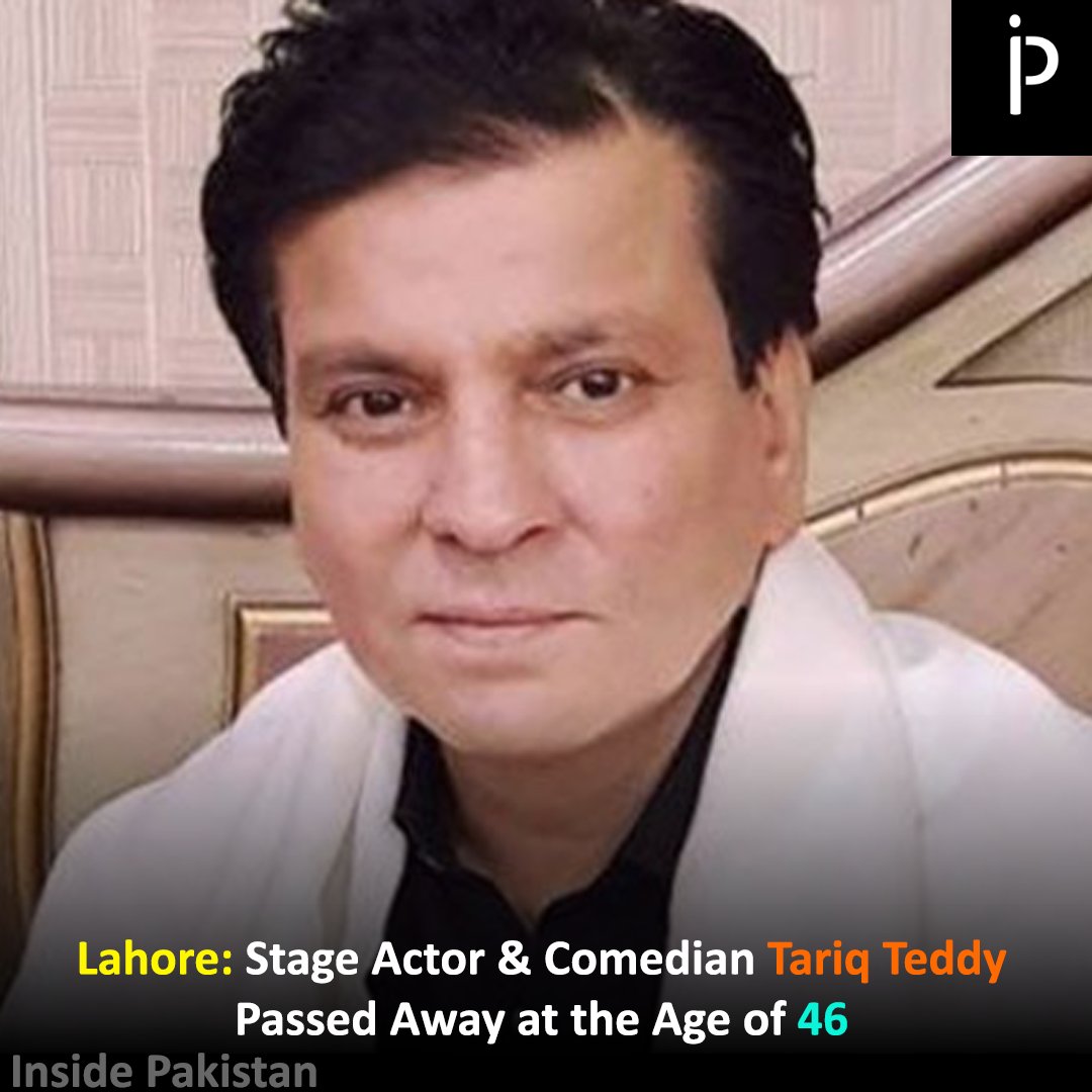 InsidePakistan6's tweet photo. LAHORE: Famous stage actor and comedian Tariq Teddy passed away in Lahore on Saturday after a prolonged illness. He was 46.
#InsidePakistan #Pakistan #BReakingNews #News #Lahore #tariqteddy https://t.co/SaAcXb8jpK