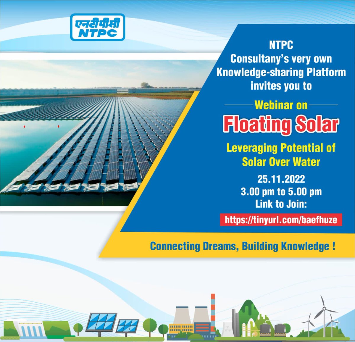 NTPC Webinar on 'Floating Solar- Leveraging Potential of Solar over Water' on 25 Nov from 3:00-5:00 PM. To attend the webinar, kindly register on the link below: forms.gle/P8HZc63QAEYYz5… For any issues please get back to us at consultancy@ntpc.co.in @OfficeOfRKSingh
