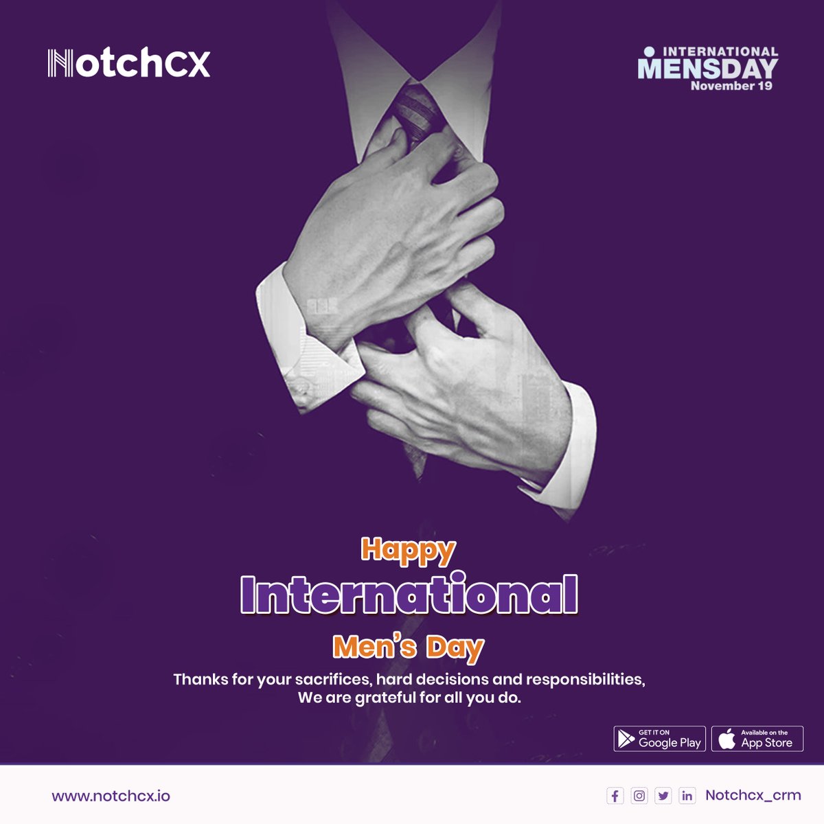NotchCRM's tweet photo. Thanks for your sacrifices, hard decisions,
and responsibilities. We are grateful for all you do.

Happy International Men’s Day!

#IMD2022
#NotchCX https://t.co/wPFXUNNVW4