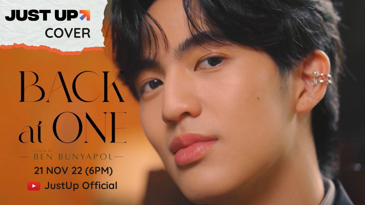 Justupbangkok's tweet photo. Back at One
cover by Ben Bunyapol

21 NOV 22 (6PM)
YouTube : JustUp Official

#BackAtOneByBen
#BenBunyapol
#JustUpArtist https://t.co/oEqFsb7qKD