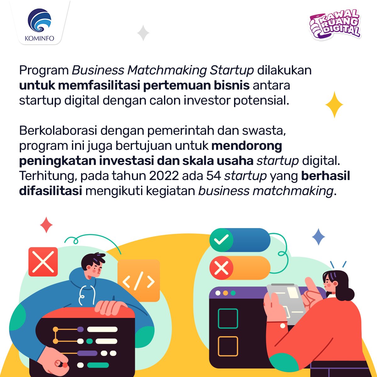 DitjenAptika's tweet photo. Ada tiga turunan program yang bisa #Sobatika ikuti. Apa saja itu? Simak di slides, ya, Sob!
#KawalRuangDigital
#BusinessMatchmakingDigital
#HUBID
#IGDX https://t.co/NpSy0DewaG