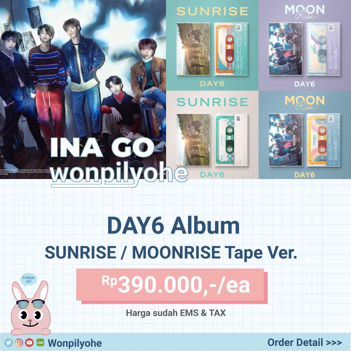 wonpilyohe's tweet photo. INA GO | #DAY6 MOONRISE / SUNRISE TAPE VERSION

Detail PO:
⏰ Close: 25 Nov 22 - 2PM
🚚 est. EMS+TAX✅
💳 DP 150K
📩 Detail cek poster

 🔗 Form Order: https://t.co/5jTEH3bQjA

#데이식스
#MOONRISE #SUNRISE #SUNGJIN #JAE #YOUNGK #WONPIL #DOWOON https://t.co/AHh4XwYhkh
