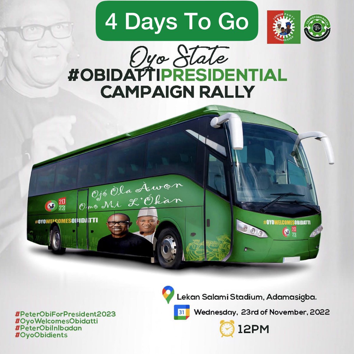 YunusaTanko's tweet image. 19/11/22

Announcement! Announcement!! Announcement!!!

I am directed by the Labour Party Presidential Campaign Council to announce to the general public that, the Obi-Datti Presidential campaign train will land in the Ancient City of Oluyole Ibadan, Oyo State. Details as follows