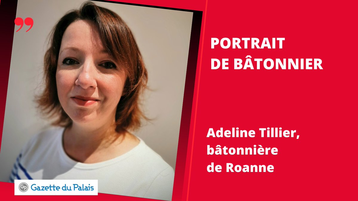 [PORTRAIT DE BÂTONNIER] Adeline Tillier, bâtonnière <a href="/barreauroanne/">Barreau de ROANNE</a> #GPL 👉lext.so/cjzo7H