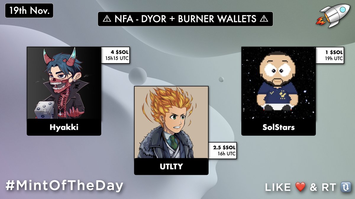 MintOfTheDay's tweet photo. 🔥 Today's $SOL &amp; $ETH Mints 🔥

15:15UTC・@Hyakkinft・4 $SOL / 0.04 $ETH
16UTC・@UTLTY_NFT・2.5 $SOL / 0.0325 $ETH
19UTC・@SolStars_NFT・1 $SOL

#MintOfTheDay 🚀 https://t.co/nkkQAsTzU3