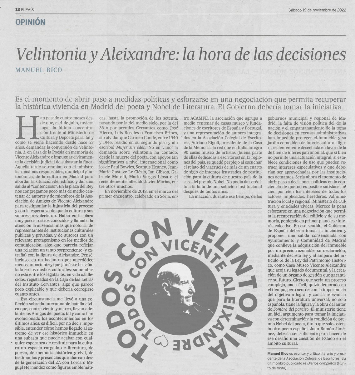 VELINTONIA Y ALEIXANDRE: LA HORA DE LAS DECISIONES
Nuestro amigo MANUEL RICO escribe hoy en EL PAÍS sobre la intolerable situación de abandono institucional de VELINTONIA, e invita al Ministerio de Cultura a que asuma la honrosa «iniciativa» para su justa salvación.