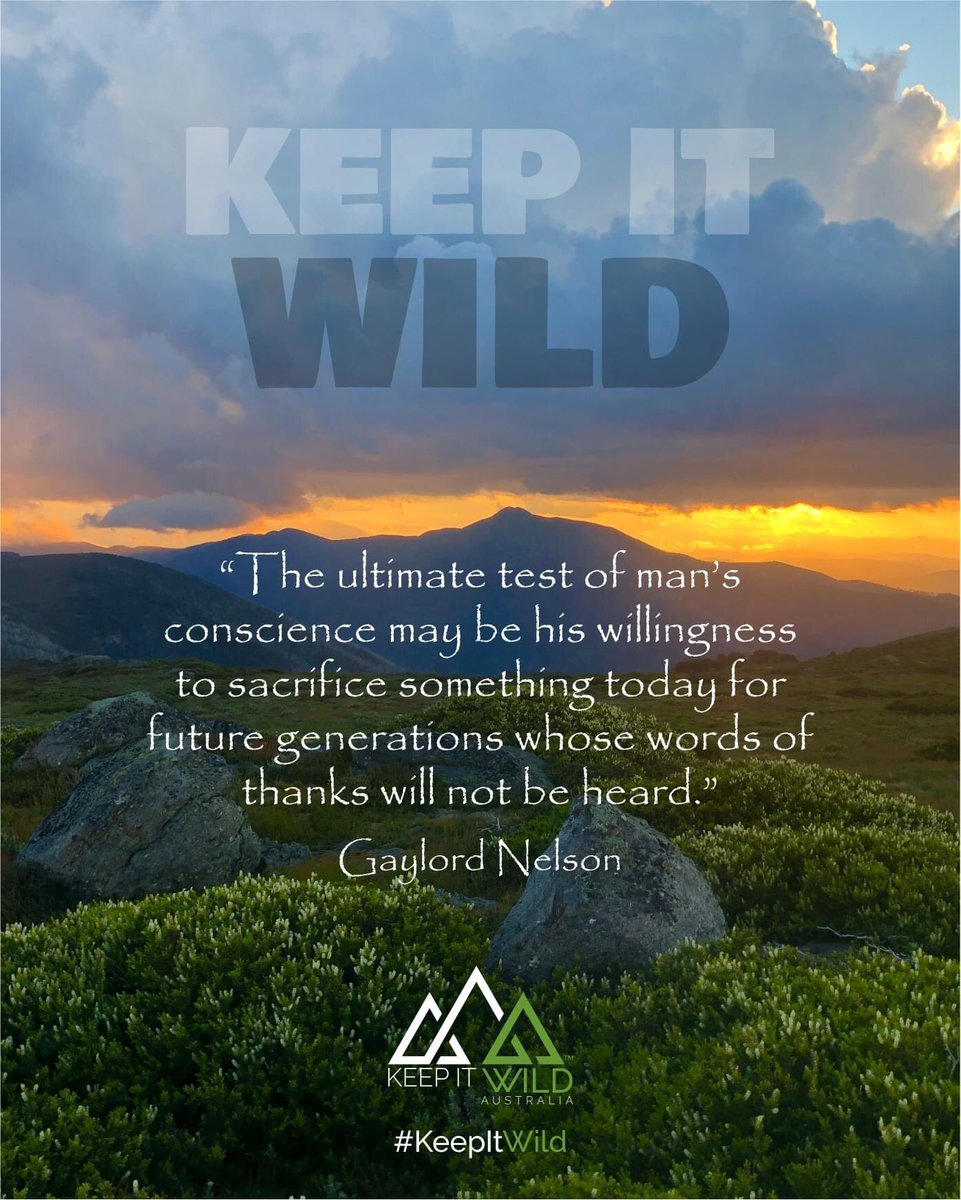 “The Earth will not continue to offer its harvest, except with faithful stewardship. We cannot say we love the land and then take steps to destroy it for use by future generations.” - John Paul II

keepitwild.com.au

#keepitwild #keepitwildaustralia #protectourparks