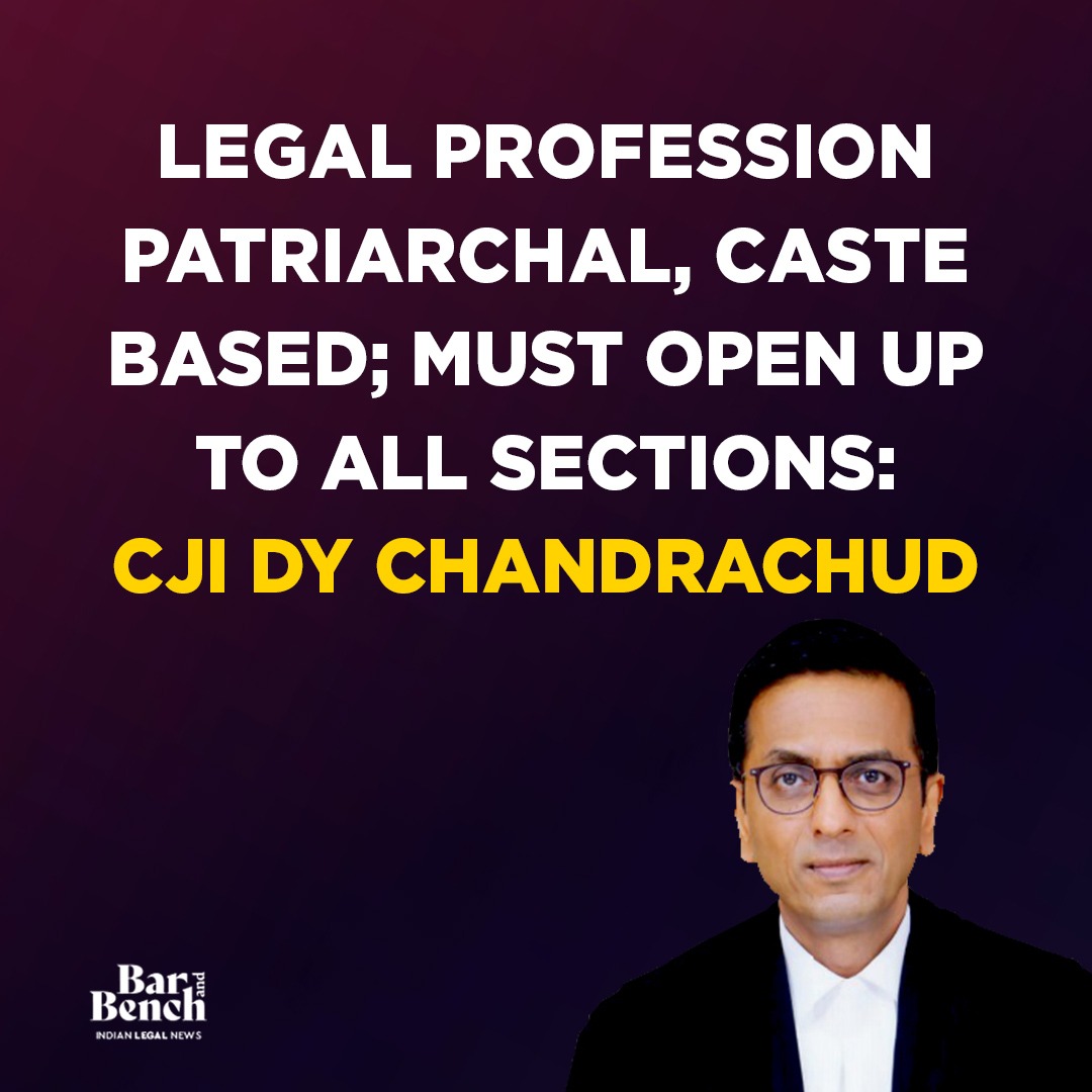 Legal profession patriarchal, caste based; must open up to all sections: CJI DY Chandrachud

report by @DebayonRoy 

Read full story: bit.ly/3Xg3CzO