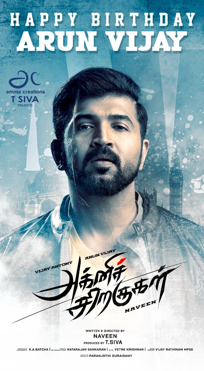 Amma_creation's tweet photo. Happy birthday to the Stylish actor @arunvijayno1 ! Wishes from team #AgniSiragukal 

#HBDArunVijay 🎁 

@vijayantony @TSivaAmma @NaveenFilmmaker @pjaijo @raimasen @Iaksharahaasan
@JSKfilmcorp @KA_Batcha @Natarajanmusic @VetreKrishnan @saregamasouth @DoneChannel1 @CtcMediaboy https://t.co/dNBUSFCs1n