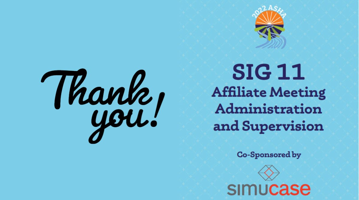 #ASHA22 Would like to give a BIG THANKS to our SIG 11 co-sponsor <a href="/Simucase/">Simucase</a> #slpeeps #slp2b #slp