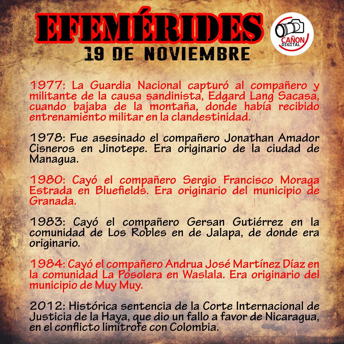 📌Les presentamos las efemérides que corresponden al 19 de noviembre en la historia. ⏳️ ..Que vivan nuestros Héroes y Mártires de nuestra gloriosa Revolución que ofrendaron su vida para una Nicaragua libre y soberna.
#Nicaragua