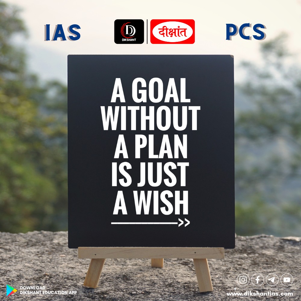 DikshantIas's tweet photo. A GOAL WITHOUT A PLAN IS JUST A WISH 
#Dikshantias #upsc #motivationalquote https://t.co/uxazn3rzd6