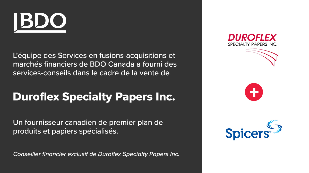 BDO est ravi d’annoncer la vente réussie de Duroflex Specialty Papers Inc. à Spicers Canada ULC. Notre équipe a agi en tant que conseiller auprès de Duroflex tout au long du processus de vente. Apprenez davantage sur la transaction ici:direc.to/i3Jv