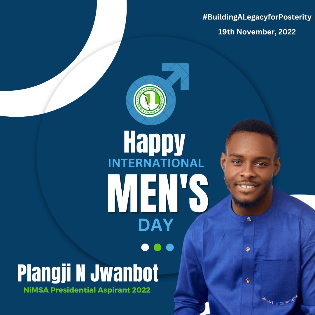 Making our society great requires the effort and honesty of great men that want to see a society that is progressive. The international men's day is to celebrate the positive values men bring to their society and families.