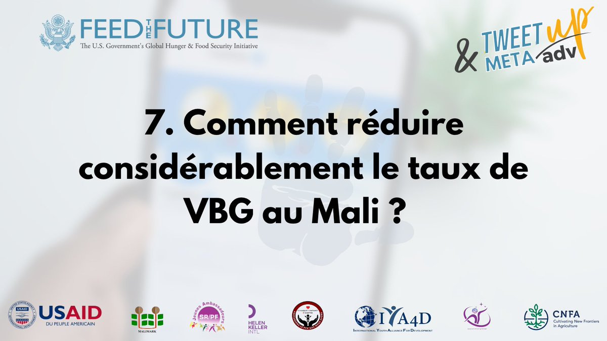 Question 7: Comment réduire considérablement le taux de VBG au Mali ?

#SuguYiriwa
#IYA4D
#ChaqueEnfantCompte
#ASW
#Orangezlemonde
#Stop_VBG