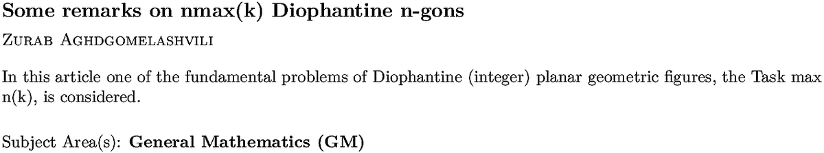 arxiv.org/abs/2211.09734…
Z Aghdgomelashvili
Some remarks on nmax(k) Diophantine n-gons