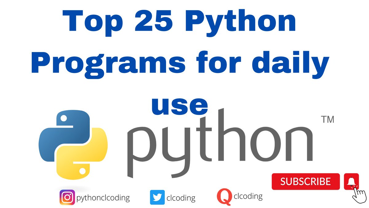clcoding's tweet image. Top 25 Python Programs for daily use youtu.be/13N1ymKltVE