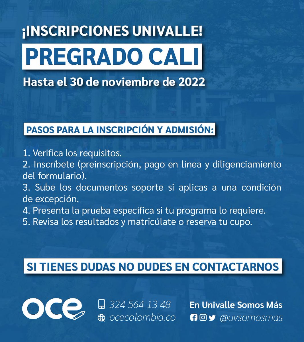 uvsomosmas's tweet photo. #InscripcionesAbiertas a la Universidad del Valle sedes Cali hasta el 30 de noviembre, quedan pocos días. 😱

📝Calendario y manual de Inscripción: https://t.co/rthKQQIkEx https://t.co/opwP6bRS5c