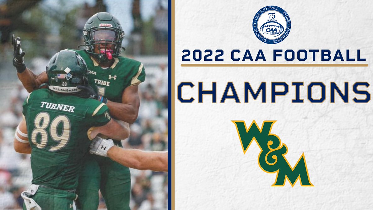 2022 #CAAChamps <a href="/WMTribeFootball/">William & Mary Tribe Football</a> 

#CAAFB