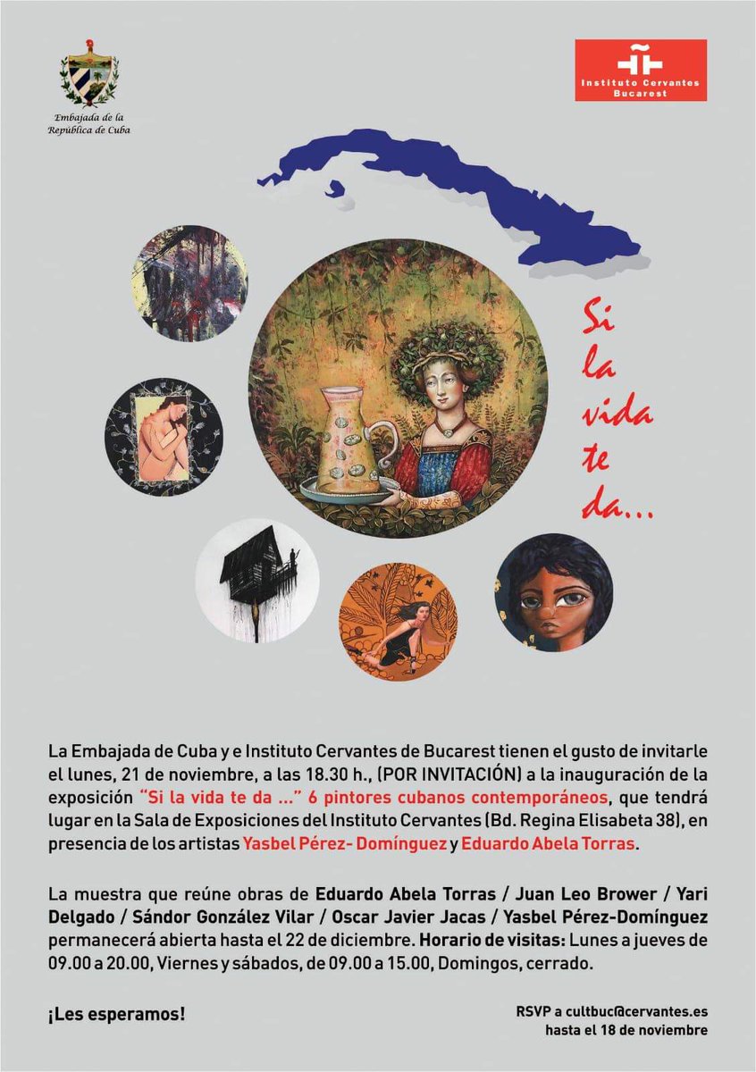 NormitaRDerivet's tweet photo. Este 21 de noviembre la Embajada Cubana en Bucarest y el Instituto Cervantes  inauguran exposición colectiva de seis artistas cubanos "Si la vida te da...."  Yasbel, Yari, Abela, Brower, Jacas y Sandor #CubaEsCultura https://t.co/ncdjosoiRb