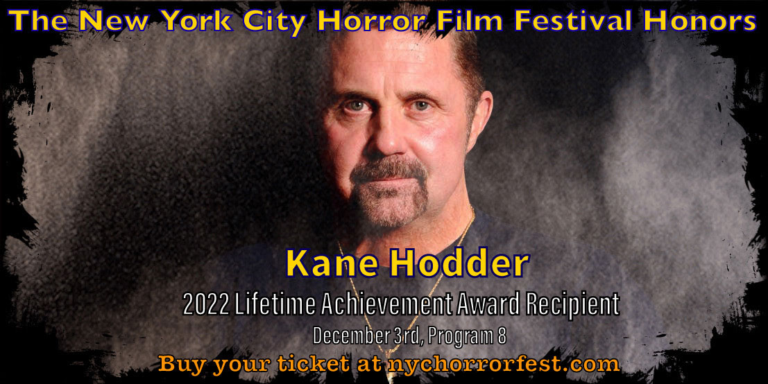 Congratulations to Kane Hodder, 2022 Lifetime Achievement Award recipient. Don't miss the ceremony and many other movie premieres. nychff-2022.eventive.org/welcome