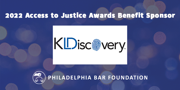 Thank you KLDiscovery for your support of the 2022 Access to Justice Awards Benefit!