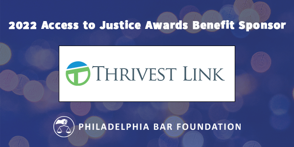 We're grateful to have had the support of Thrivest Link at the 2022 Access to Justice Awards Benefit!