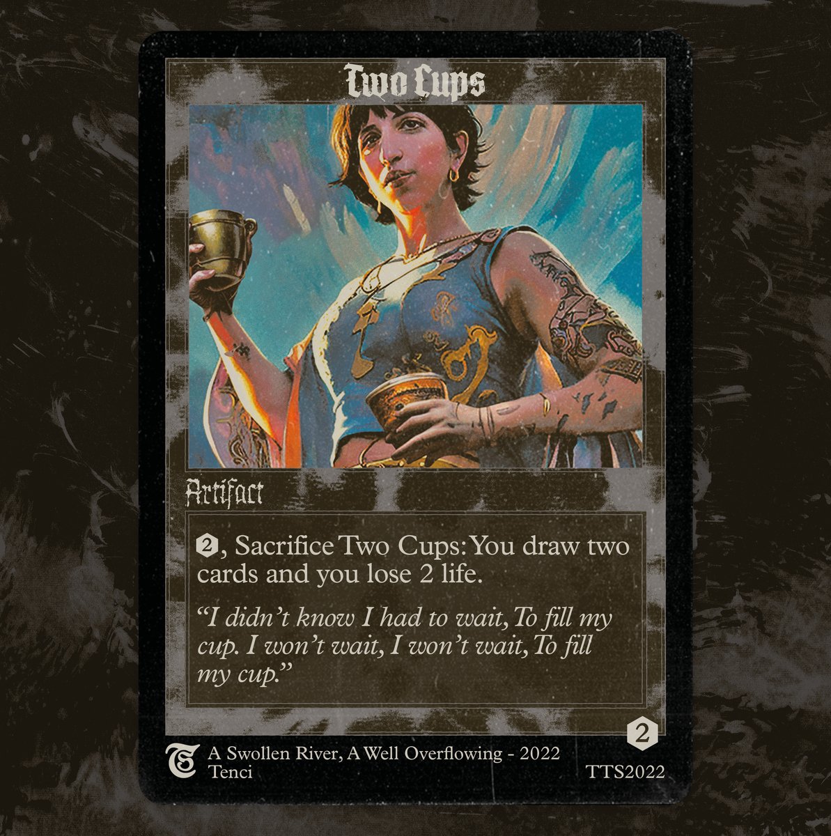 tragicsaddening's tweet photo. "I didn't know I had to wait,
To fill my cup.
I won't wait, I won't wait,
To fill my cup."

@_tenci_ 

#tenci #mtg #MagicTheGathering https://t.co/imzSwnxOiF