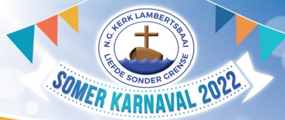 Ons hou Karnaval in Lambertsbaai die Desember.