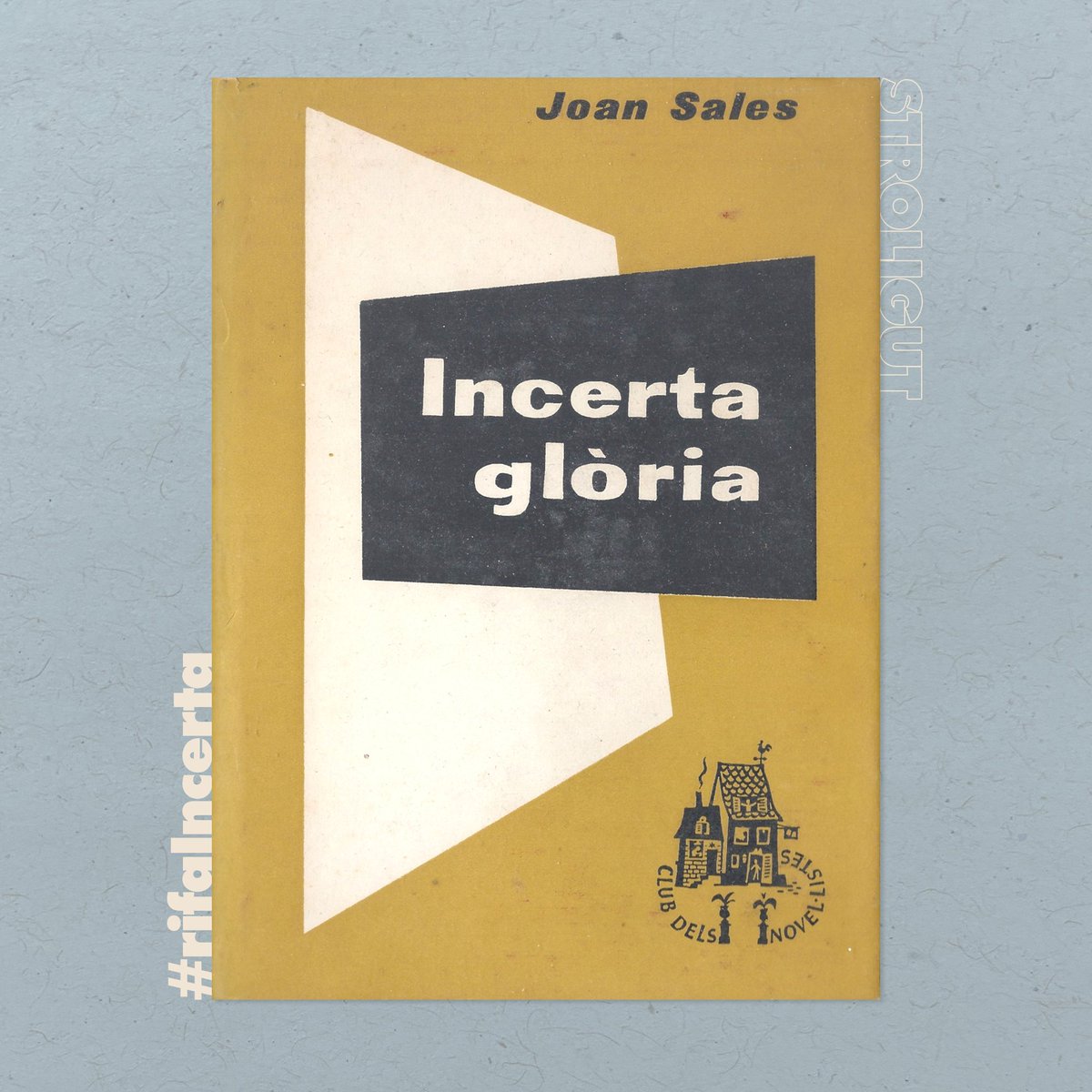 A stroligut.cat rifem la 1a edició de la novel·la de Joan Sales "Incerta glòria", publicada el 1956. Si voleu participar-hi:

1️⃣ Seguiu Stroligut
2️⃣ Feu RT
3️⃣ Mencioneu un amic als comentaris

Divendres que ve, la #rifaIncerta.