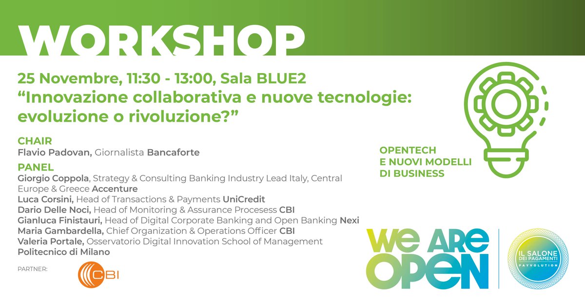 #salonepagamenti Venerdì #25novembre iscriviti e prenota il tuo posto bit.ly/3En3eI8 al #workshop @CBI  "Innovazione collaborativa e nuove tecnologie: evoluzione o rivoluzione?" coordinata da <a href="/PadovanFlavio/">Flavio Padovan</a> <a href="/BancaforteABI/">Bancaforte</a> #openbanking #sicurezza #payvolution #weareopen22