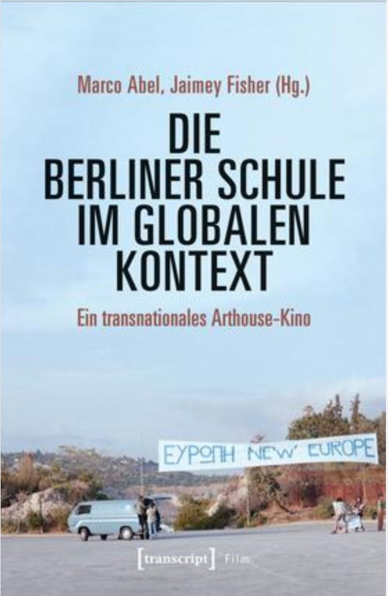 _JoyCastro's tweet photo. Now available! »Die Berliner Schule im globalen Kontext«, edited by Marco Abel & Jaimey Fisher. https://t.co/2IW6R040rm #Film #BerlinerSchule #DeutschesKino #NewWave #GlobalesKino #BerlinSchool https://t.co/1GbCgh29lc