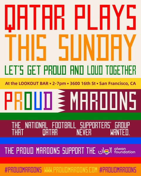 Join us tomorrow afternoon to support LGBTQ Qataris with the @proudmaroons at @LookoutSF, 2-7pm Sunday Nov. 20