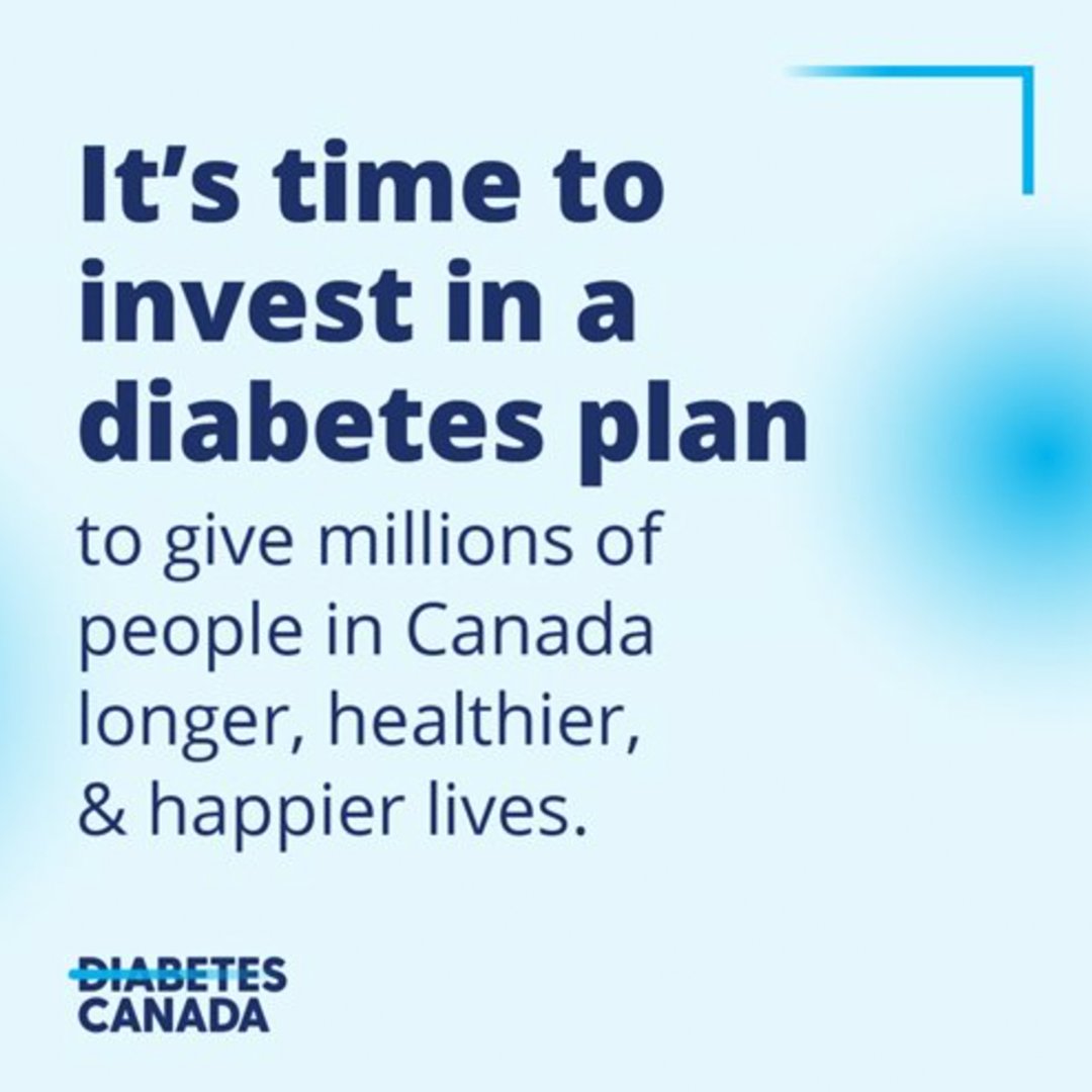 Diabetes Canada on Twitter "It's time to invest in a diabetes plan to give millions of people