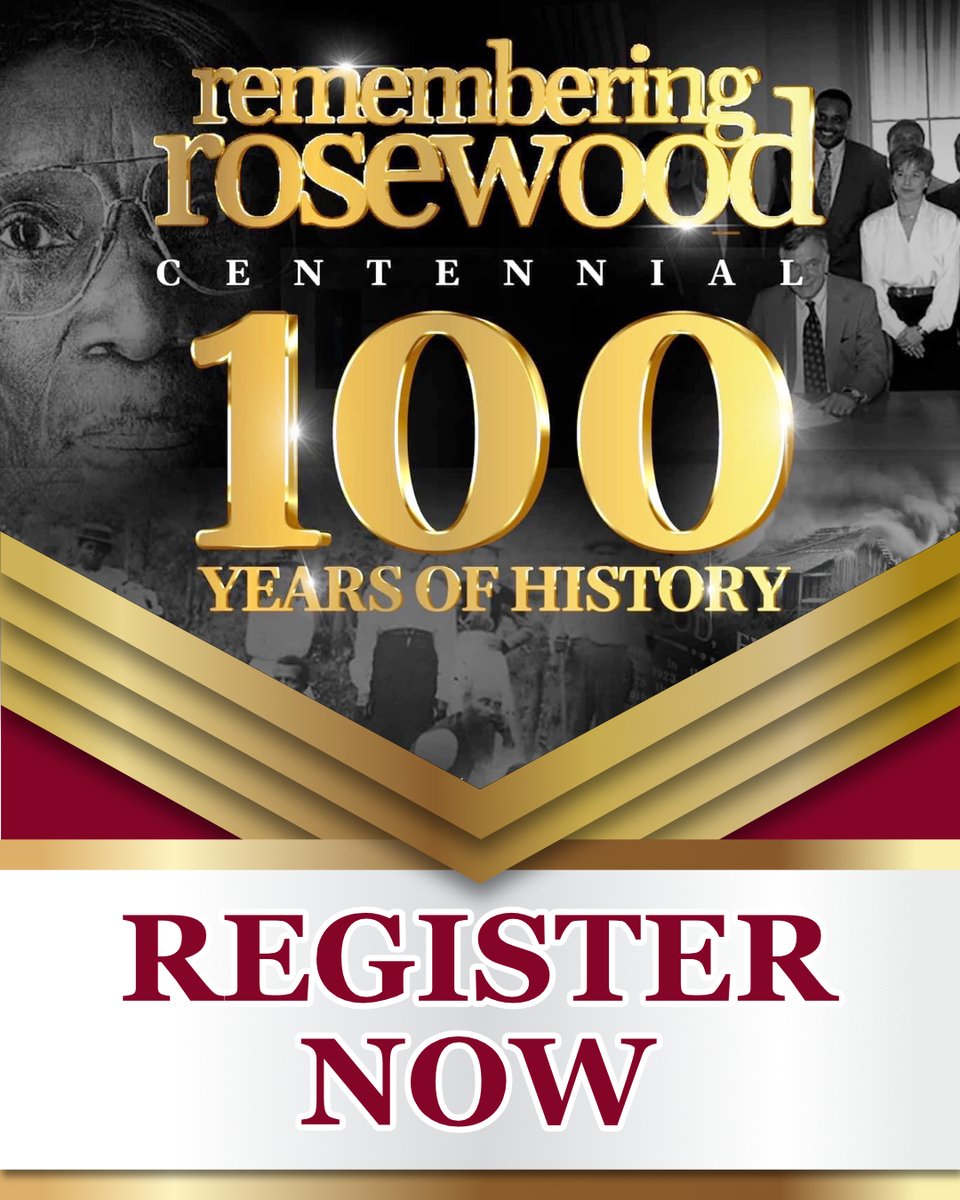 Registration for the Rosewood Centennial is now open! Join us in Gainesville Jan. 8-14, 2023 for an epic weeklong commemoration of life, legacy, and leadership. eventbrite.com/cc/remembering…