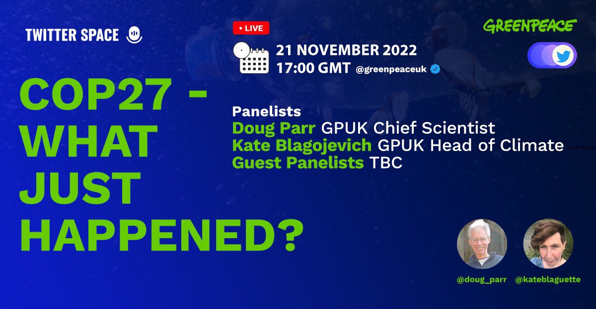 Join us on Twitter Spaces this Monday at 5pm as we look at:

🗣️ What just happened (or didn’t) at the #COP27 climate talks
🌍 What it means for you and your planet
🤔 What happens next?

Hit the link to set a reminder 👇
x.com/i/spaces/1mnGe…