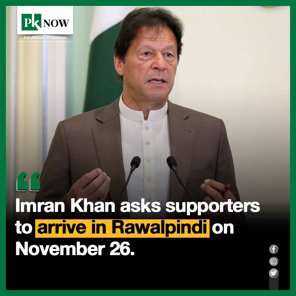 huzafii_khan06's tweet image. Imran Khan asks supporters to arrive in Rawalpindi on November 26.  #pknow #PTIlongmarch #PTIsupporters #ImranKhan #RWP #ImranKhanPTI